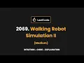 Walking Robot Simulation II LeetCode 2069 Easy C Coding and Explanation