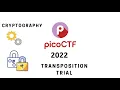 Transposition trial Cryptography picoCTF 2022