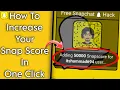 How To Increase Your Snap Score In One Click