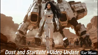 Dust and Starlight Video Update Pt1