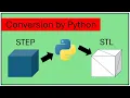 Convert STEP to STL Extract Outer Skin in Python FreeCAD STL Check