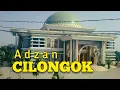 Download Lagu ADZAN CILONGOK MERDU | Masjid Al Istiqlaliyyah