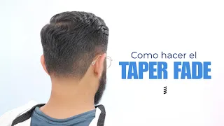 COMO HACER UN TAPER FADE - TUTORIAL