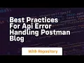 Best Practices for API Error Handling Postman Blog