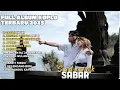 Download Lagu SABAR - SADEWOK FULL ALBUM TERBARU DANGDUT KOPLO TERBARU 2025