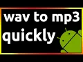 Download Lagu how to convert wav to mp3 on android phone