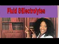 Fluid and Electrolytes for NCLEX ATI and HESI