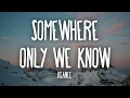 Download Lagu Keane - Somewhere Only We Knows