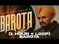SIDHU MOOSE WALA | THE KIDD - BAROTA  (1 Hour + Loop)