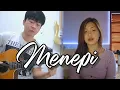 Download Lagu Menepi - Ngatmombilung | by Nadia \u0026 Yoseph (NY Cover)