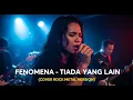 Download Lagu FENOMENA - TIADA YANG LAIN | COVER ROCK METAL VERSION