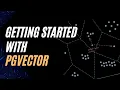 Getting Started with PostgreSQL as Vector Database