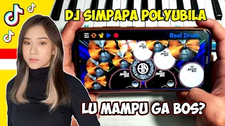 Download DJ SIMPAPA POLYUBILA X LU MAMPU GAK BOS ( TIKTOK VIRAL ) REAL DRUM COVER MP3