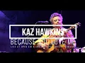 šµ Kaz Hawkins performing live in Romania - Because You Love Me