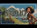 Lagu Lagu Papua SAJOJO - Lagu Daerah Populer Indonesia
