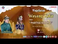 Lagu #Live 🔴 WAYANG KULIT KI SUNARKO HADI WARSONO II LAKON PARTHA KRAMA II RABU, 07 JANUARI 2026