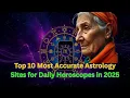 Top 10 Most Accurate Astrology Sites for Daily Horoscopes in 2026