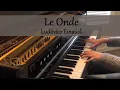 Download Lagu Le Onde - Ludovico Einaudi - Piano Solo