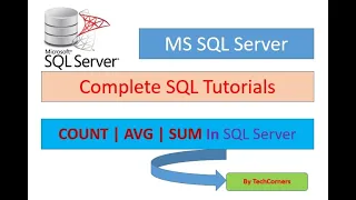 Part 23 Count AVG SUM SQL Aggregate Functions SQL Server For Beginners SQL Tutorial