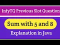 InfyTQ Previous Sum Using 5 and 8 InfyTQ Preparation Java The Coding Bytes