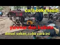 Download Lagu Mau beli mesin diesel seken, begini cara cek mesinya