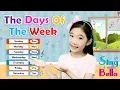 Lagu The Days of the Week Song with Actions and Lyrics | Kids Action Song | Sing with Bella