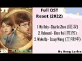 Download Lagu Full OST 开端 RESET CDRAMA (2022) + LYRICS - My only - Rebound - Wake up - Songlyrics