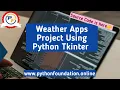 Python Tkinter Project - Weather Apps Python Foundation