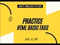 Lecture 2 Practice Of HTML Basic Tags
