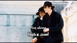 Michael Jackson You Are Not Alone Arabic أغنية مايكل جاكسون أنت لست وحيدا مترجمة 