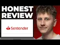 Santander Bank Honest Review - Watch Before Using