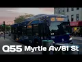 MTA Q55 Bus Action Myrtle St With QM34 Q29 Passing