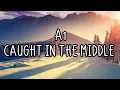 Download Lagu A1 - Caught In The Middle (Lyrics)