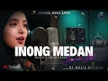 INONG MEDAN-ARMAWATI AR (OFFICIAL MUSIC AUDIO)