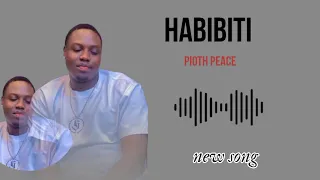 Habibiti By Pioth Peace New Song South Sudan Music 2025 2026 