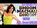 Dhoom Machale Dj (Remix) | Hindi New Dj Song 2025 | Hindi Dj Gana Video | Bollywood Hit Dj Song |