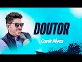 Lagu Osnir Alves - Doutor (Ensaio)