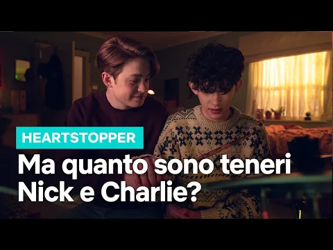 Heartstopper | Stagione 1 | Featurette 'I momenti più adorabili di Nick e Charlie'