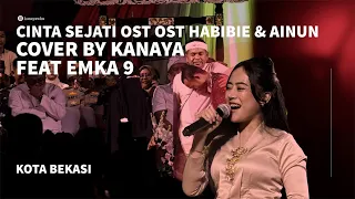 cinta sejati ost habibie u0026 ainun cover by kanaya feat emka 9 nganjang ka warga kota bekasi