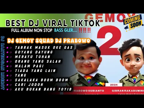 Download MP3 DJ VIRAL TIKTOK TERBARU 2024 CAMPURAN FULL BASS DJ OKE GAS DJ GEMOY PRABOWO GIBRAN|REMIX FULL PARGOY