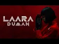 Download Lagu LAARA - Duman (Official Video)