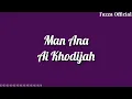 Download Lagu Man Ana - Ai Khodijah ( Lirik )