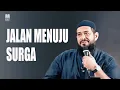 Lagu INILAH JALAN MENUJU SURGA⁉️| USTADZ SUBHAN BAWAZIER