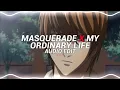 Download Lagu MASQUERADE X MY ORDINARY LIFE AUDIO EDIT