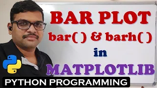 BAR PLOT HORIZONTAL VERTICAL in MATPLOTLIB SIMPLE BAR PLOT BAR BARH FUNCTIONS
