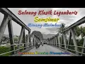 Download Lagu Lestarikan Kesenian Minangkabau_Saluang Klasik Legendaris_Samsimar Minang Maimbau