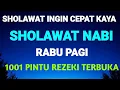 Download Lagu SHOLAWAT JIBRIL PENARIK REZEKI PALING AMPUH DAN TERKABUL | Sholawat Jibril Merdu