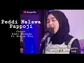 Lagu Lagu Bugis Peddi Nalawa Pappoji Cover Andi Ananda Putri ft Arman Pio
