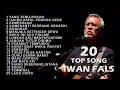 Lagu Kumpulan lagu iwan fals II populerII 20 top song iwan fals