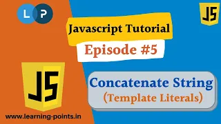 Concatenate String - Template Literals